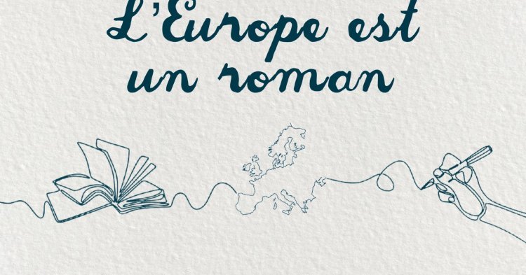 L'Europe est un roman : présentation