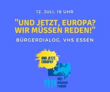 EUD-Bürgerdialog in Essen: „Europa hat nur gemeinsam eine Chance!“