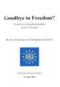 Goodbye to Media Freedom?