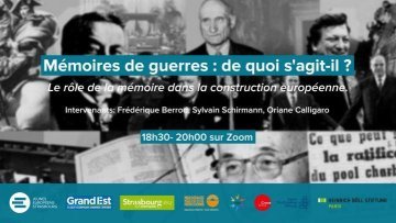 Lieux de mémoire : mémoires en débats dans le Grand Est