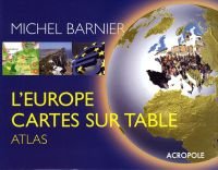 L'Europe cartes sur table, de Michel Barnier