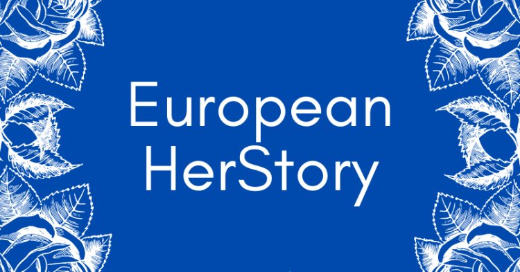 Introducing The New Federalist's new feature: European HerStory