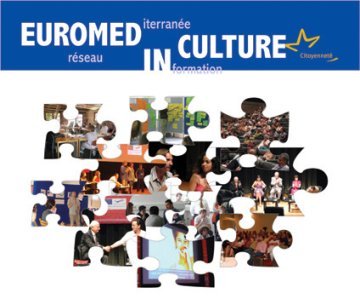 Le projet EUROMEDINCULTURE(s) Citoyenneté : une remise en question de la place de la culture dans les institutions européennes